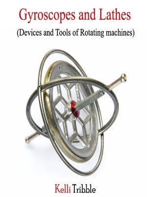 cover image of Gyroscopes and Lathes
